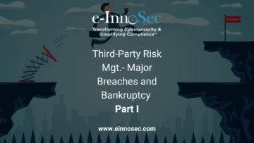 Third-Party Risk Mgt.- Major Breaches and Bankruptcy Part I